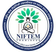National Institute Of Food Technology, Entrepreneurship & Management (NIFTEM-T)